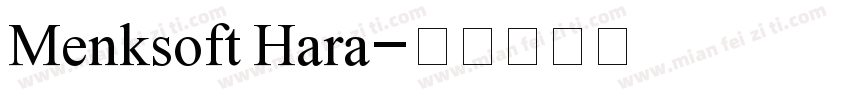 Menksoft Hara字体转换